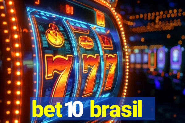 bet10 brasil